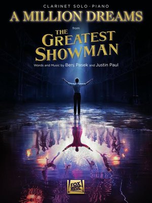 cover image of A Million Dreams (from the Greatest Showman) Clarinet with Piano Accompaniment Sheet Music